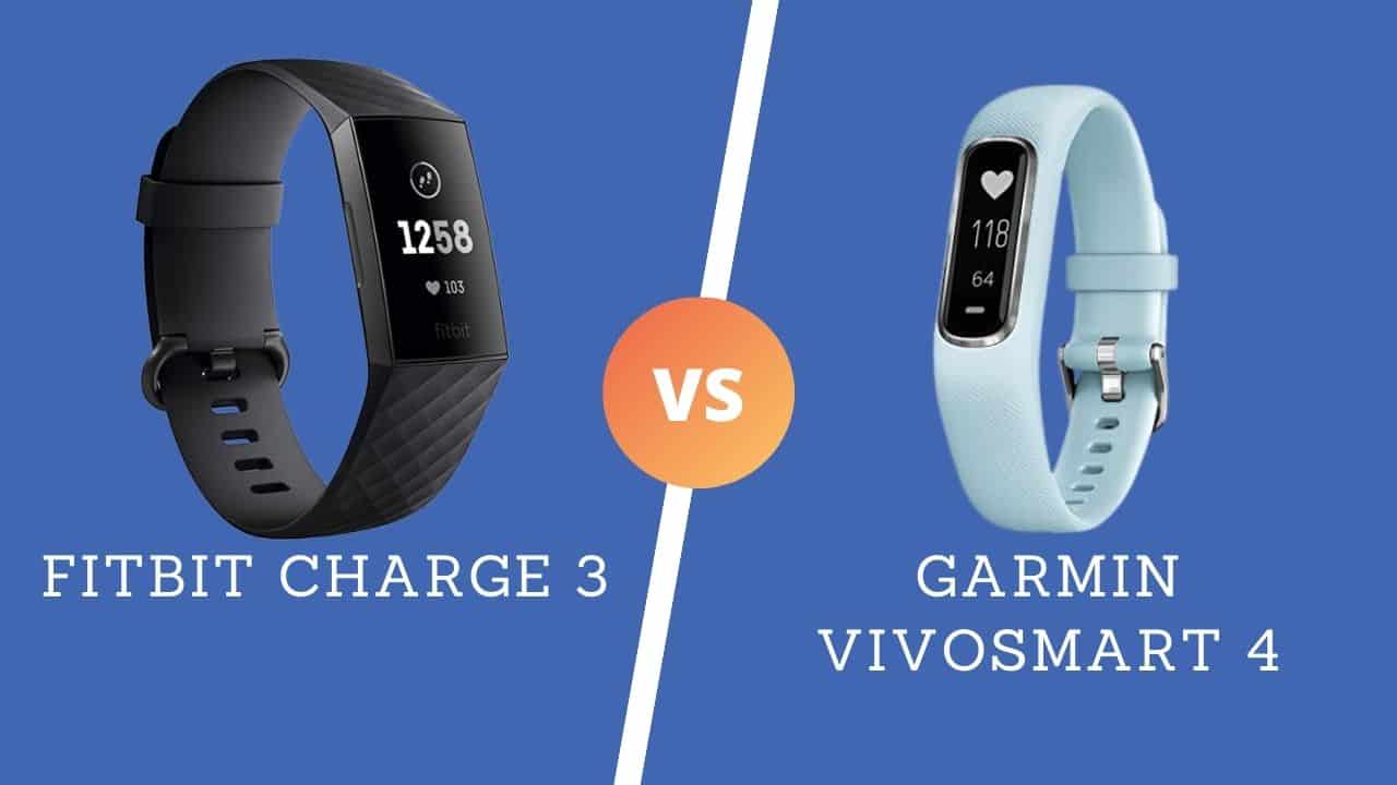Fitbit Charge 3 Vs Garmin Vivosmart 4