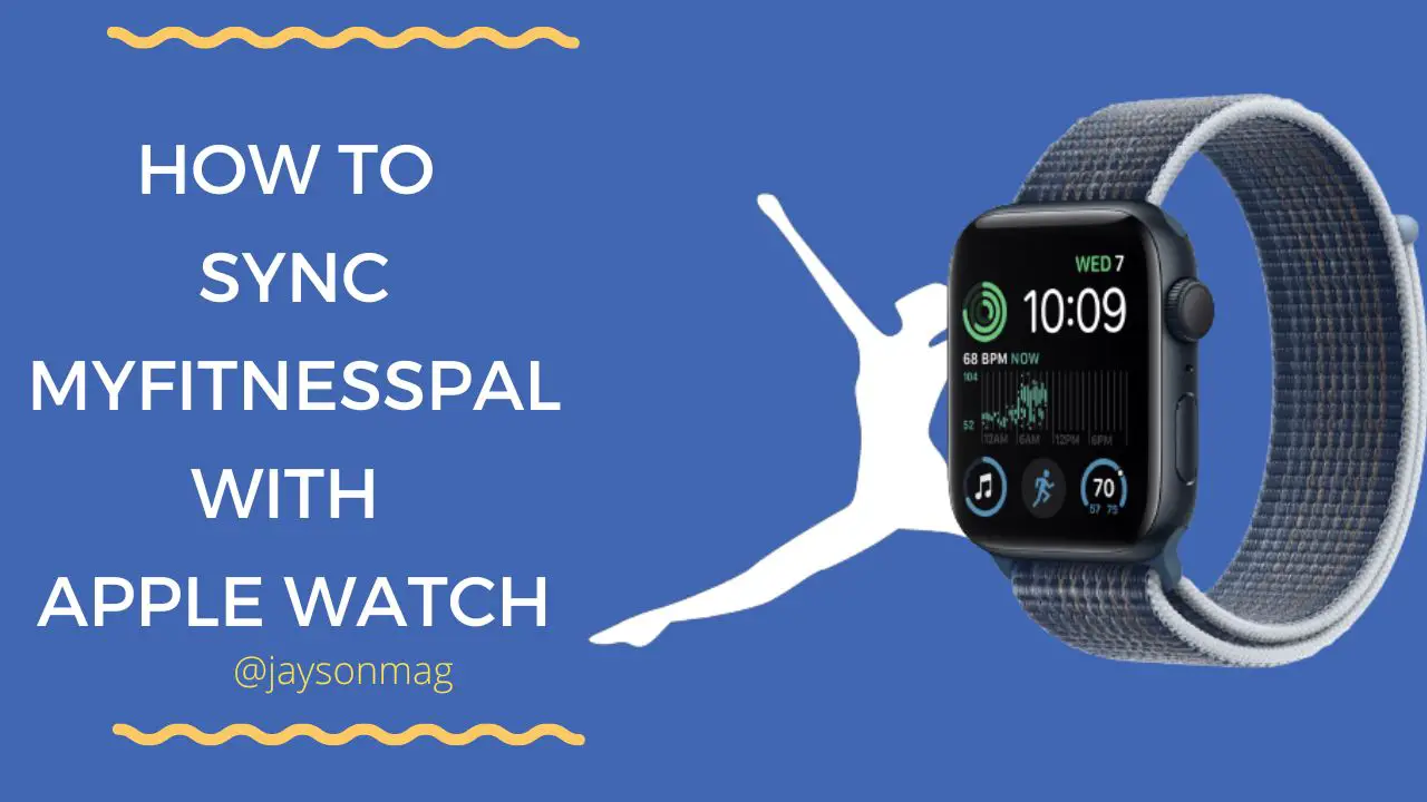 How to Sync MyFitnessPal with Apple Watch